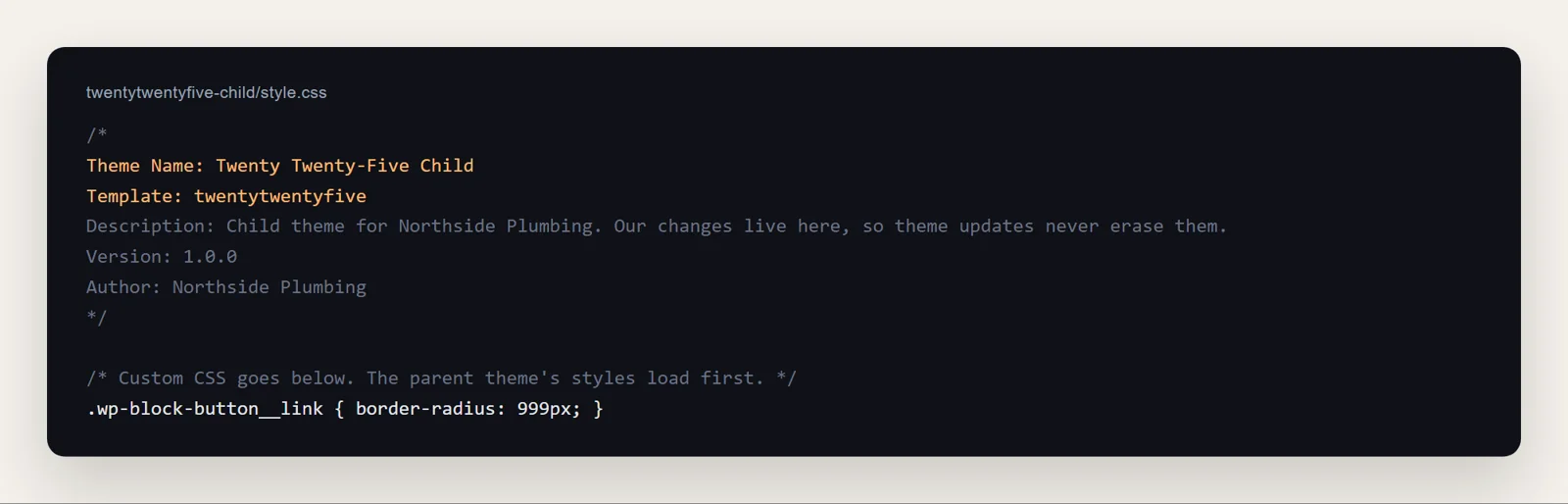 A real child theme style.css with Theme Name and Template: twentytwentyfive in the header and one custom CSS rule